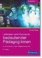 bokomslag Leitideen und Konzepte bedeutender Pädagog:innen