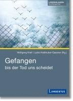 Gefangen bis der Tod uns scheidet 1