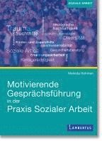 bokomslag Motivierende Gesprächsführung in der Praxis Sozialer Arbeit