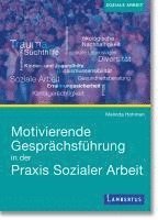 bokomslag Motivierende Gesprächsführung in der Praxis Sozialer Arbeit