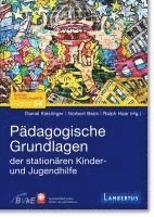 bokomslag Pädagogische Grundlagen der stationären Kinder- und Jugendhilfe