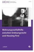 bokomslag Wohnungsnotfallhilfe zwischen Ordnungsrecht und Housing First