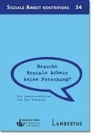 bokomslag Braucht Soziale Arbeit keine Forschung?