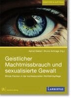 Astrid Giebel, Bruno Schrage - Geistlicher Machtmissbrauch und sexualisierte Gewalt, Häftad