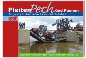 Pleiten, Pech und Pannen IV 1