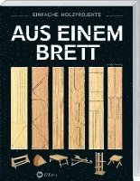 Aus einem Brett 1