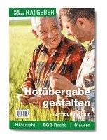 bokomslag Hofübergabe gestalten, Abfindung regeln