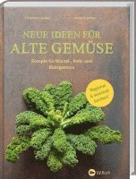 bokomslag Neue Ideen für alte Gemüse