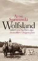 Arno Surminski - Wolfsland oder Geschichten aus dem alten Ostpreußen, Inbunden. Tillgänglighet: Lägg i varukorg