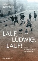 bokomslag Lauf, Ludwig, lauf!