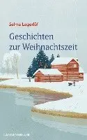 Selma Lagerlöf - Geschichten zur Weihnachtszeit, Inbunden. Tillgänglighet: Lägg i varukorg