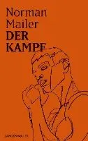 Norman Mailer - Der Kampf, Häftad. Tillgänglighet: Lägg i varukorg