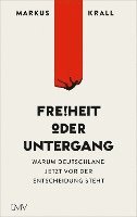 Freiheit oder Untergang