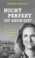 bokomslag Nicht perfekt ist auch gut