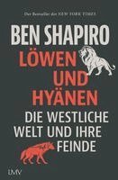 Ben Shapiro - Löwen und Hyänen, Inbunden