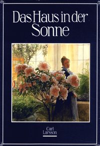 bokomslag Larsson, C: Haus in der Sonne