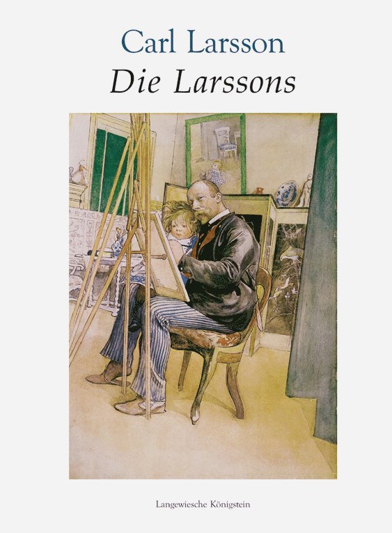 Carl Larsson - Larsson, C: Larssons, Inbunden