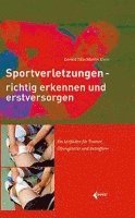 bokomslag Sportverletzungen - richtig erkennen und erstversorgen