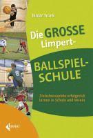 bokomslag Die große Limpert-Ballspielschule