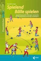 bokomslag Spielend Bälle spielen