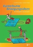 bokomslag Kunterbunte Bewegungsideen für Kindergarten, Kita und Verein