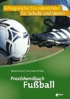 Praxishandbuch Fußball 1