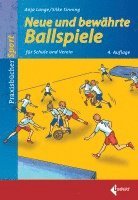 Anja Lange, Silke Sinning - Neue und bewährte Ballspiele, Häftad