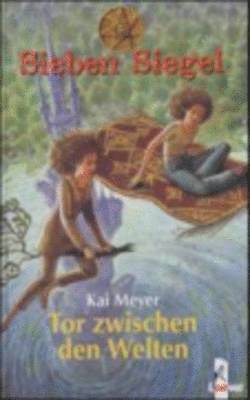 Kai Meyer - Tor Zwischen Den Welten, Häftad