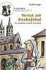 bokomslag Tatort Geschichte. Verrat am Bischofshof