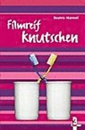 bokomslag Filmreif knutschen