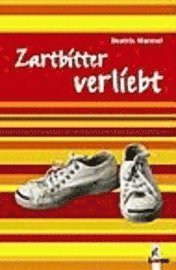 Zartbitter verliebt 1