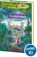 Mary Pope Osborne - Das verzauberte Spukschloss, Inbunden