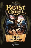bokomslag Beast Quest 04. Tagus, Prinz der Steppe