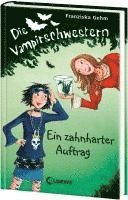 bokomslag Die Vampirschwestern (Band 3) - Ein zahnharter Auftrag