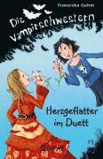 bokomslag Die Vampirschwestern 04. Herzgeflatter im Duett