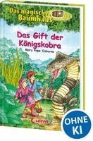 Mary Pope Osborne - Das magische Baumhaus 43. Das Gift der Königskobra, Inbunden