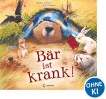 Karma Wilson - Bär ist krank!, Inbunden
