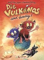 Die Vulkanos sind bombig! 1