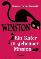 Frauke Scheunemann - Winston - Ein Kater in geheimer Mission, Inbunden
