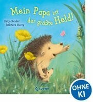 Katja Reider - Mein Papa ist der größte Held!, Kartonnage