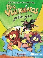 bokomslag Die Vulkanos geben Gas!