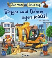 bokomslag Zieh meine Seiten lang - Bagger und Bohrer legen los!