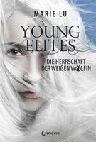 bokomslag Young Elites - Die Herrschaft der Weißen Wölfin