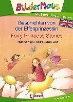 bokomslag Bildermaus - Mit Bildern Englisch lernen- Geschichten von der Elfenprinzessin - Fairy Princess Stories