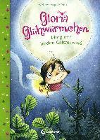 bokomslag Gloria Glühwürmchen - Flieg mit in den Glitzerwald