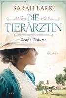 bokomslag Die Tierärztin - Große Träume