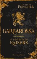 bokomslag Barbarossa - Im Schatten des Kaisers