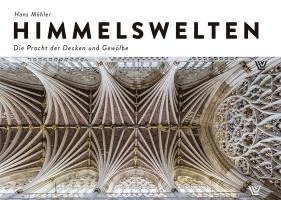 Hans Möhler - Himmelswelten, Inbunden
