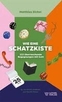 Matthias Eichel, Kerstin Goldbeck, Hendrik Meisel - Wie eine Schatzkiste, Häftad