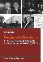bokomslag Prediger Der Demokratie: Die Deutsche Hochschule Fur Politik Und Die Politische Bildung in West-Berlin (1949-1972/74)